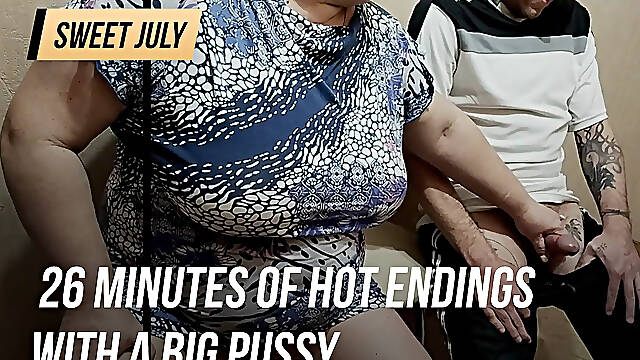 26 minutes of hot endings with a big pussy