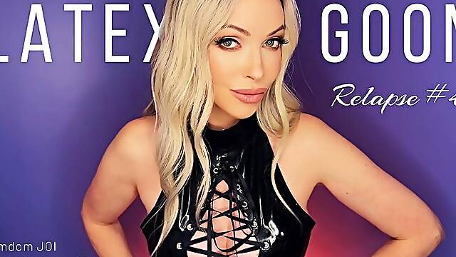 Latex Goon Relapse #4. Femdom JOI Worship, Ache, Obey. Rubber Mistress Emily Marilyn