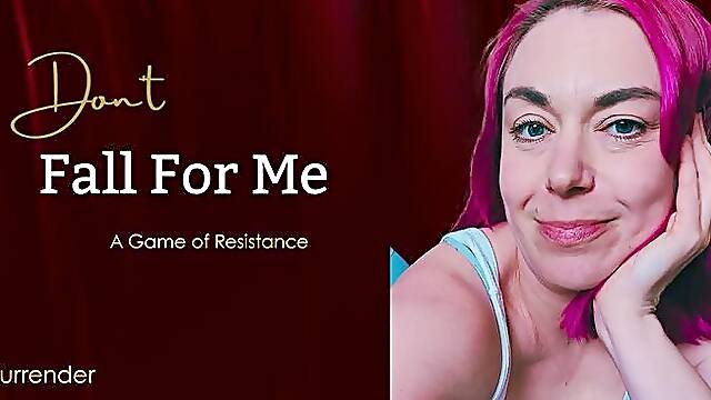 Do NOT Fall For Me - A Game of Resistance with The Mischievous Minx