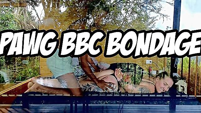 PAWG BBC Bondage