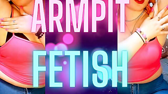 Armpit Fetish.